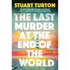The Last Murder at the End of the World - Hardcover