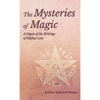 Mysteries of Magic - A Digest of the Writings of Eliphas Levi - Hardcover