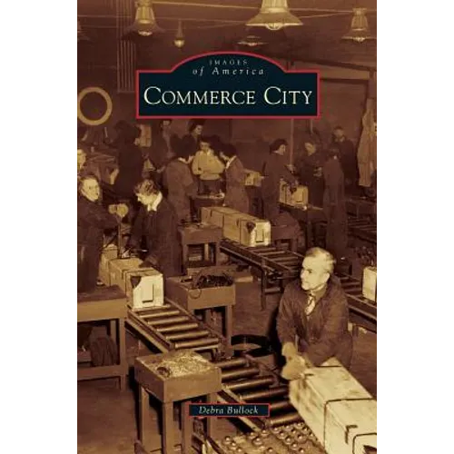 Commerce City - Hardcover