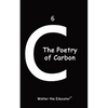 The Poetry of Carbon - Paperback