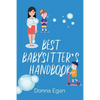 Best Babysitter's Handbook - Paperback