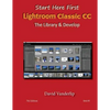 Adobe Lightroom CC & 6: The Library & Develop - Paperback