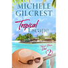 Tropical Escape (Tropical Breeze Book 2) - Paperback