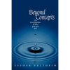 Beyond Concepts: The Investigation of Who You Are Not - Paperback