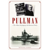 Pullman: The Man, the Company, the Historical Park - Paperback