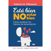 Está Bien No Estar Bien: Cómo predicar los Salmos de lamentación - Paperback