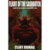 Flight of the Sasquatch - Paperback