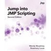 Jump into JMP Scripting, Second Edition - Paperback