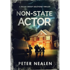 Non-State Actor: A Pallas Group Solutions Thriller - Hardcover
