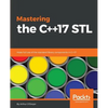 Mastering the C++17 STL: Make full use of the standard library components in C++17 - Paperback