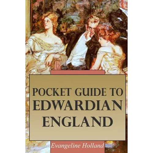 Pocket Guide to Edwardian England - Paperback