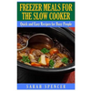 Freezer Meals for the Slow Cooker - Paperback
