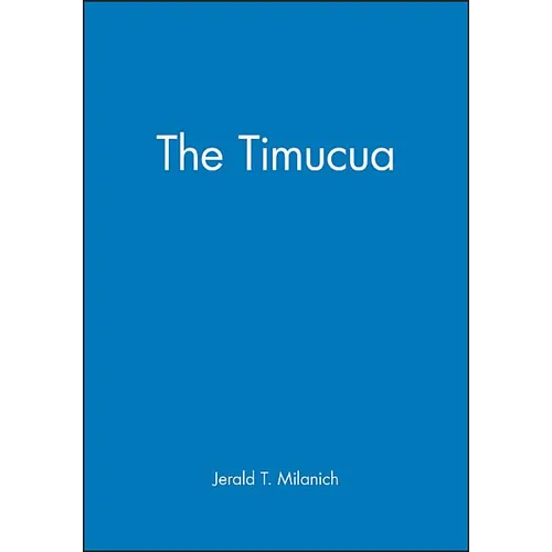 The Timucua - Paperback