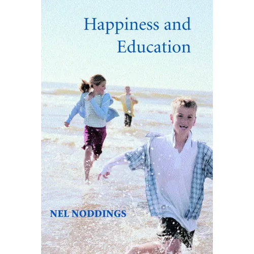 Happiness and Education - Paperback