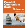 Parallel Curriculum Units for Science, Grades 6-12 - Paperback
