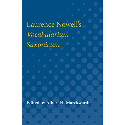 Laurence Nowell's Vocabularium Saxonicum - Paperback