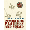Field Manual FM 3-21.8 (FM 7-8) The Infantry Rifle Platoon and Squad March 2007 - Hardcover