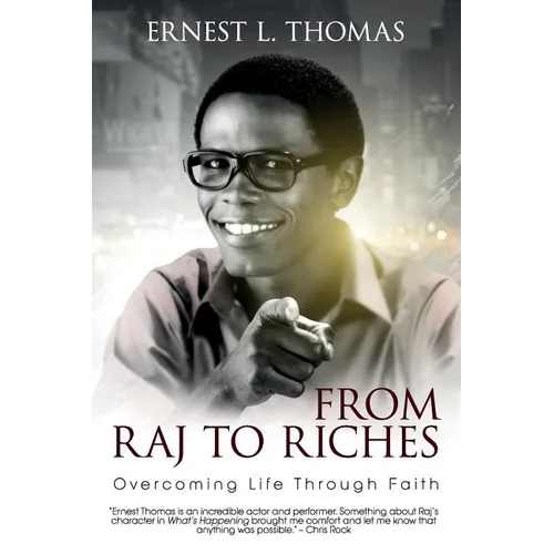 From Raj To Riches: Overcoming Life Through Faith - Paperback