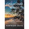 Changing Winds of Change: Scrambling with Antillean God-Questions - Paperback