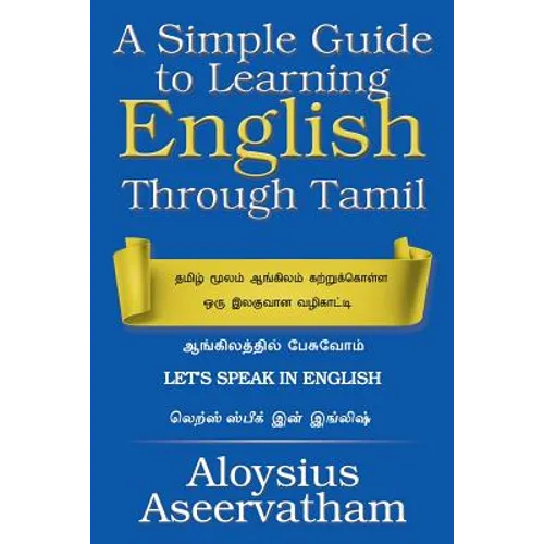 A Simple Guide to Learning English Through Tamil - Paperback
