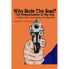 Who Stole the Soul? the Weaponization of Hip Hop: A Historical & Sociological Perspective - Paperback