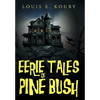 Eerie Tales of Pine Bush - Paperback