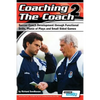 Coaching the Coach 2 - Soccer Coach Development Through Functional Practices, Phase of Plays and Small Sided Games - Paperback