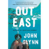 Out East: Memoir of a Montauk Summer - Paperback