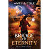 Bridge of Eternity - Paperback