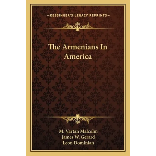 The Armenians In America - Paperback