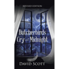 Butcherbirds Cry at Midnight - Hardcover