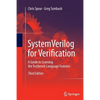 Systemverilog for Verification: A Guide to Learning the Testbench Language Features - Paperback