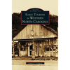 Early Tourism in Western North Carolina - Hardcover