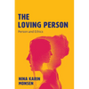 The Loving Person: Person and Ethics - Paperback