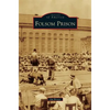 Folsom Prison - Hardcover