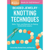Beaded Jewelry: Knotting Techniques: Skills, Tools, and Materials for Making Handcrafted Jewelry. a Storey Basics(r) Title - Paperback