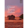Ghost Town Odes - Paperback