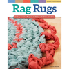 Rag Rugs, 2nd Edition, Revised and Expanded: 16 Easy Crochet Projects to Make with Strips of Fabric - Paperback