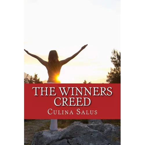 The Winners Creed: Dust yourself off, the winners creed on how to succeed after screwing up - Paperback