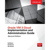 Oracle VM 3 Cloud Implementation and Administration Guide, Second Edition - Paperback