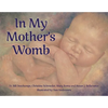 In My Mother's Womb - Paperback
