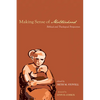 Making Sense of Motherhood: Biblical and Theological Perspectives - Hardcover
