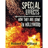 Special Effects: How They Are Done In Hollywood - Paperback