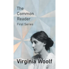 The Common Reader - First Series - Hardcover