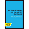 Political Economy and the Rise of Capitalism: A Reinterpretation - Paperback