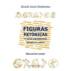 Figuras retóricas y otros ingredientes del discurso político: Manual del orador - Paperback