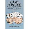 Card Control: Practical Methods and Forty Original Card Experiments - Paperback
