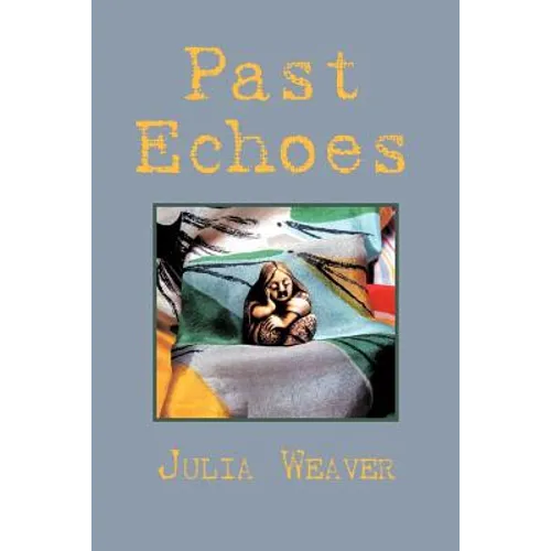 Past Echoes - Paperback