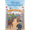 Walking San Francisco on the Barbary Coast Trail - Paperback