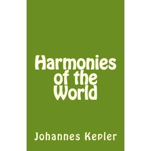 Harmonies of the World - Paperback
